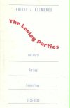 The Losing Parties: Out-Party National Committees, 1956-1993